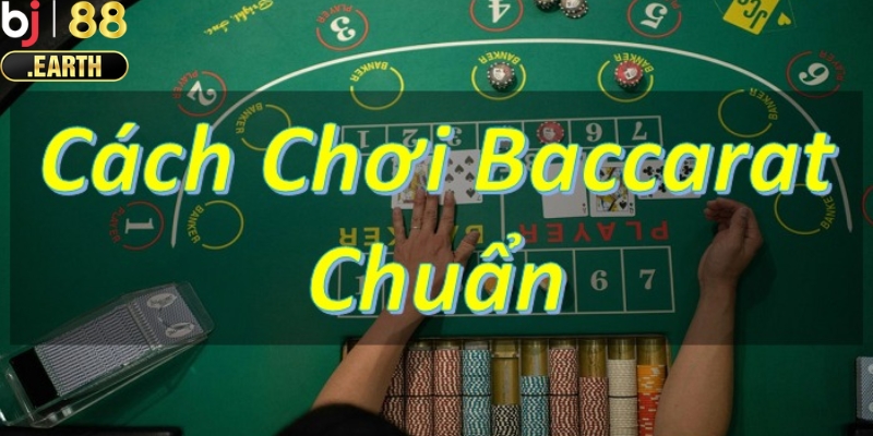 Luật chơi Baccarat chi tiết nhất