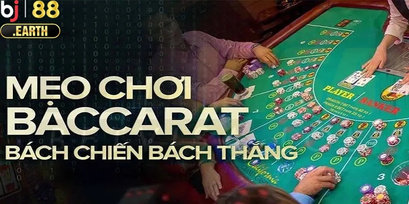 Kinh nghiệm chơi Baccarat thắng lớn