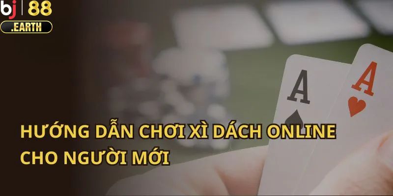 Nắm rõ luật chơi xì dách online